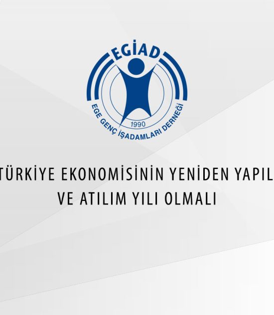 2018 TÜRKİYE EKONOMİSİNİN YENİDEN YAPILANMA VE ATILIM YILI OLMALI