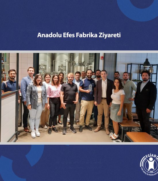 Anadolu Efes Fabrika Ziyareti