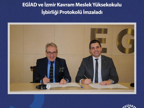 EGİAD ve İzmir Kavram Meslek Yüksekokulu İşbirliği Protokolü İmzaladı