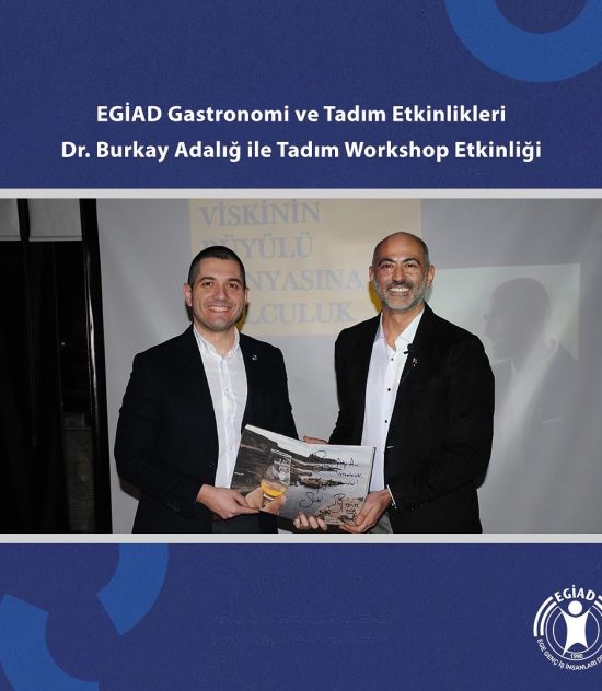 Dr. Burkay Adalığ ile Tadım Workshop etkinliği