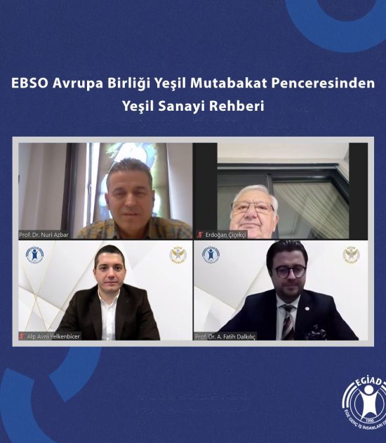 EBSO Avrupa Birliği Yeşil Mutabakat Penceresinden Yeşil Sanayi Rehberi