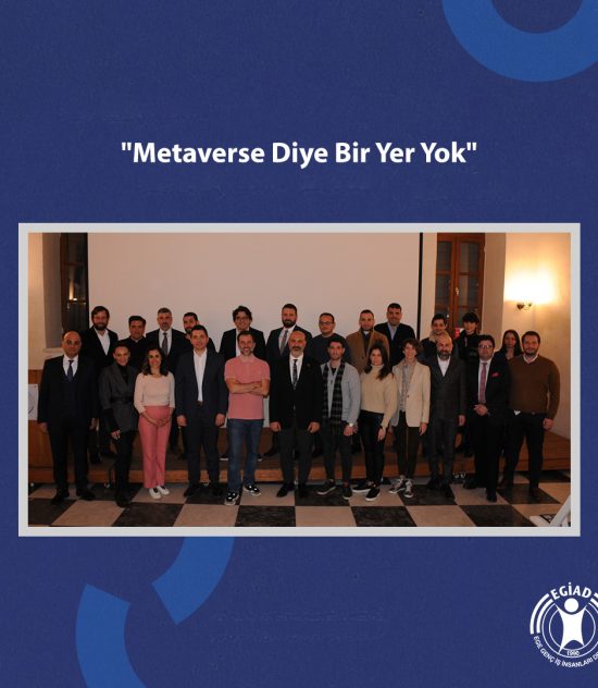 “Metaverse Diye Bir Yer Yok”