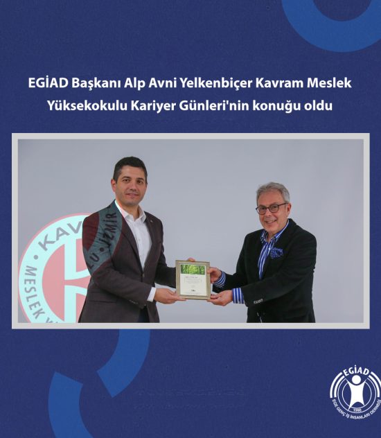 EGİAD Başkanı Alp Avni Yelkenbiçer Kavram Meslek Yüksekokulu Kariyer Günleri’nin konuğu oldu