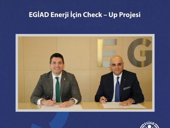 EGİAD’dan Enerji İçin Check – Up Projesi