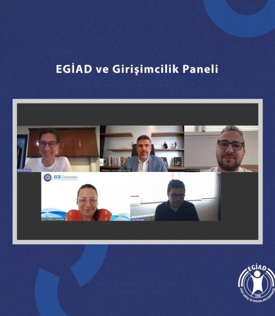 EGİAD ve Girişimcilik Paneli