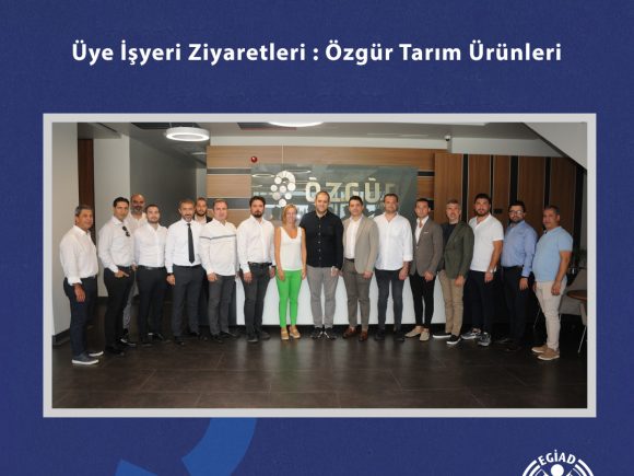 Üye İşyeri Ziyaretleri : Özgür Tarım Ürünleri