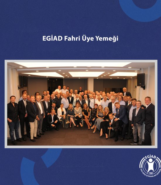 EGİAD Fahri Üye Yemeği