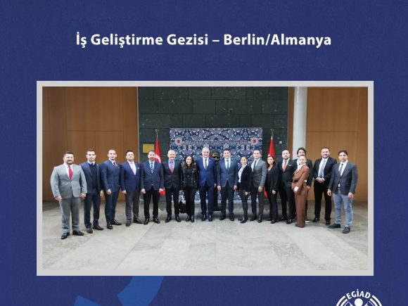 İş Geliştirme Gezisi – Berlin/Almanya