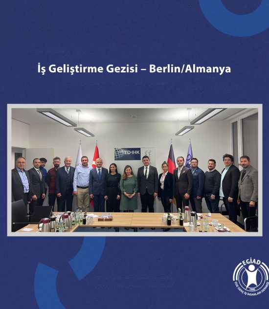 İş Geliştirme Gezisi – Berlin/Almanya