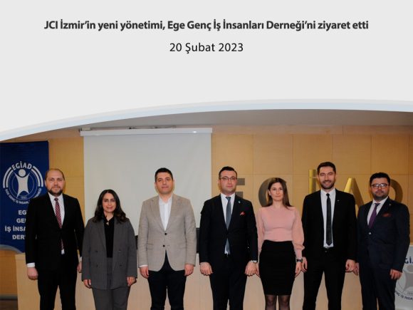 JCI İzmir’in yeni yönetimi, Ege Genç İş İnsanları Derneği’ni ziyaret etti