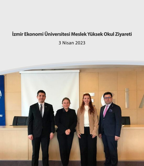 İzmir Ekonomi Üniversitesi Meslek Yüksek Okul Ziyareti