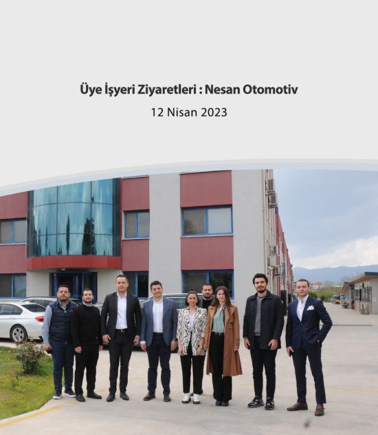 Üye İşyeri Ziyaretleri : Nesan Otomotiv