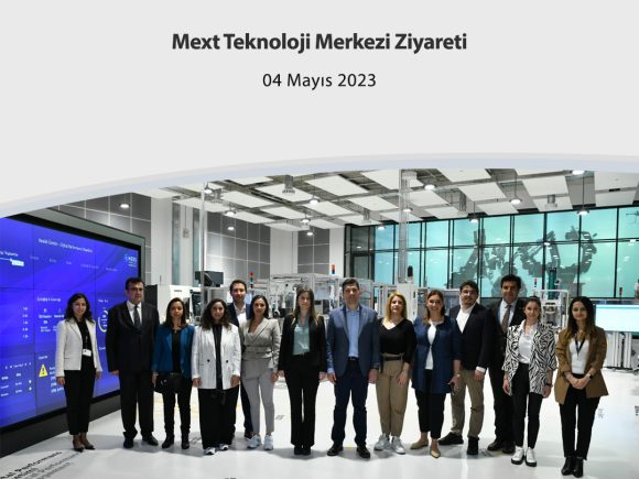 Mext Teknoloji Merkezi Ziyareti