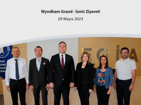 Wyndham Grand – İzmir Ziyareti