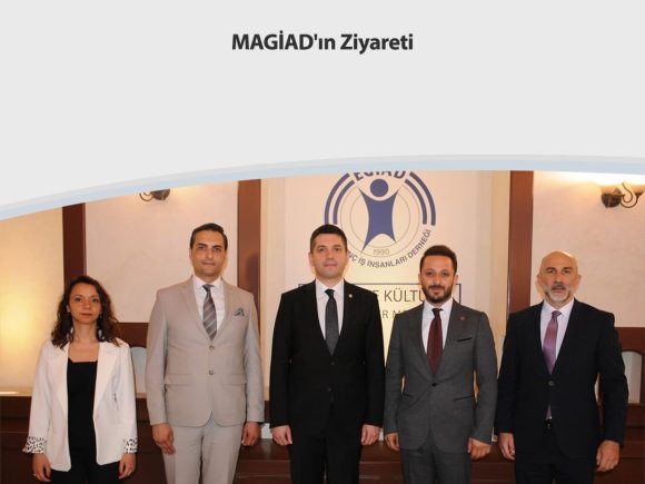 MAGİAD’ın Ziyareti