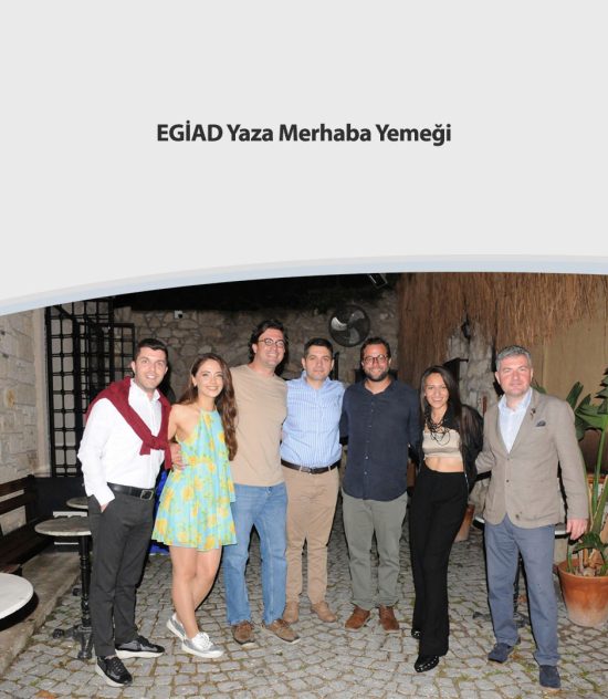 EGİAD Yaza Merhaba Yemeği