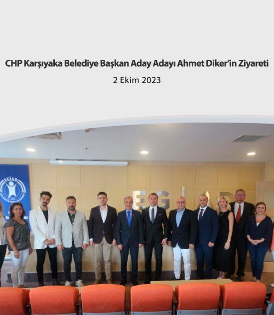 CHP Karşıyaka Belediye Başkan Aday Adayı Ahmet Diker’in Ziyareti