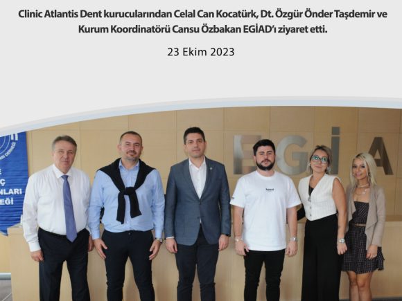 Clinic Atlantis Dent kurucularından Celal Can Kocatürk, Dt. Özgür Önder Taşdemir ve Kurum Koordinatörü Cansu Özbakan EGİAD’ı ziyaret etti.