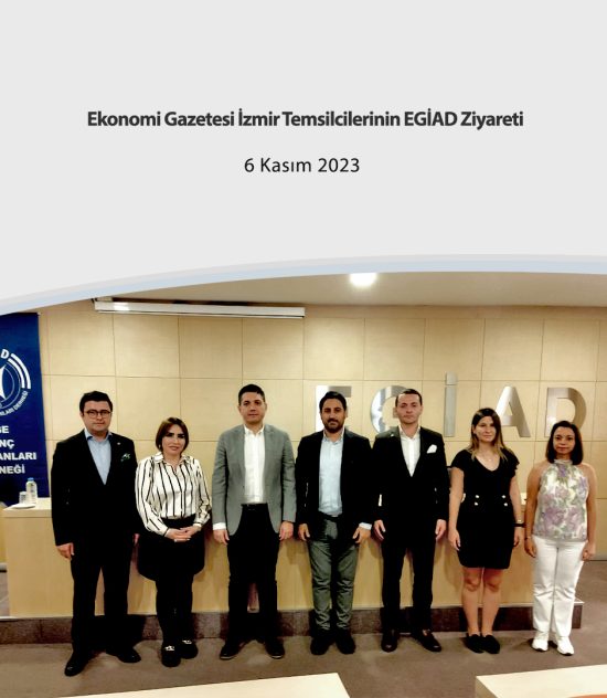 Ekonomi Gazetesi İzmir Temsilcilerinin EGİAD Ziyareti