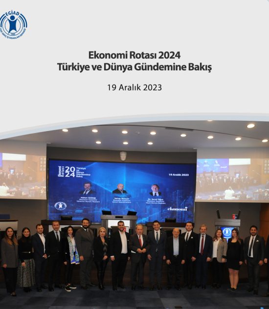 Ekonomi Rotası 2024 Türkiye ve Dünya Gündemine Bakış