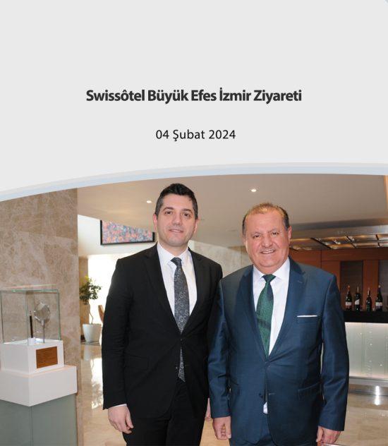 Swissôtel Büyük Efes İzmir Ziyareti