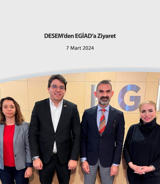 DESEM’den EGİAD’a Ziyaret