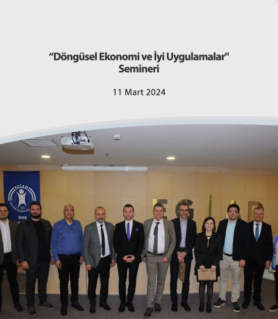 “Döngüsel Ekonomi ve İyi Uygulamalar” Semineri