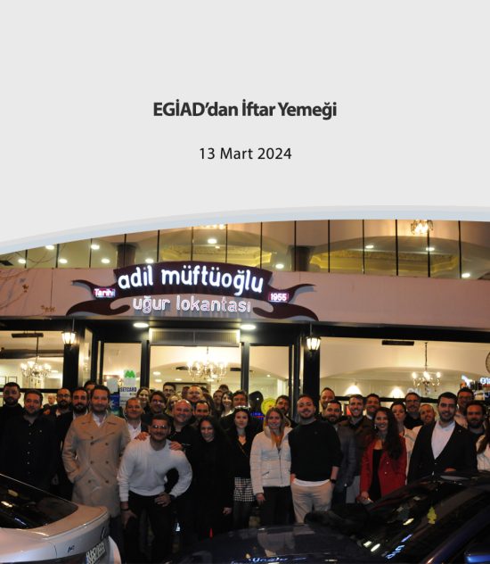 EGİAD’dan İftar Yemeği