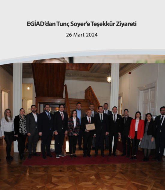 EGİAD’dan Tunç Soyer’e Teşekkür Ziyareti