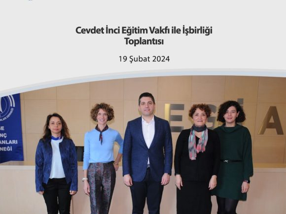 Cevdet İnci EGİAD Vakfı ile İşbirliği Toplantısı