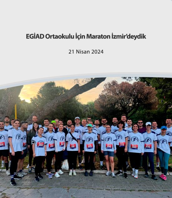 EGİAD Ortaokulu İçin Maraton İzmir’deydik