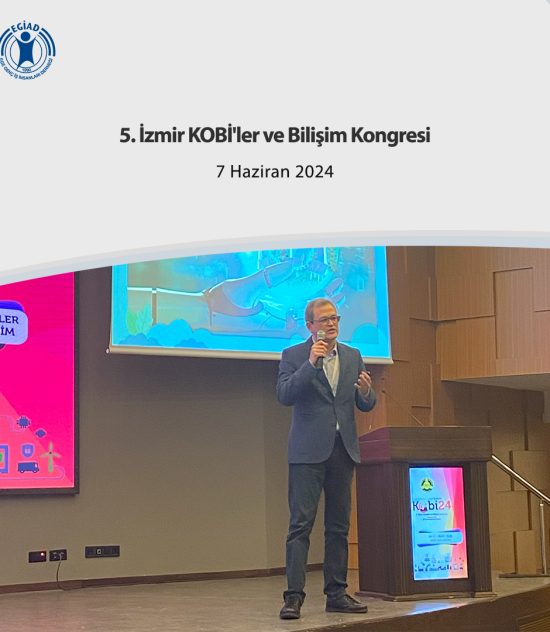 5. İzmir KOBİ’ler ve Bilişim Kongresi