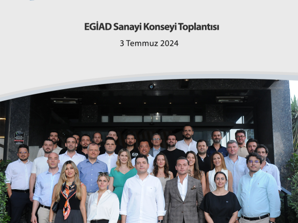 EGİAD Sanayi Konseyi Toplantısı