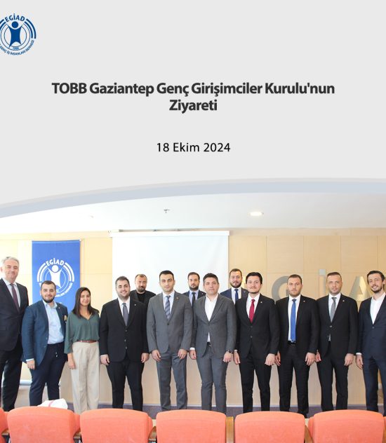 TOBB Gaziantep Genç Girişimciler Kurulu’nun Ziyareti