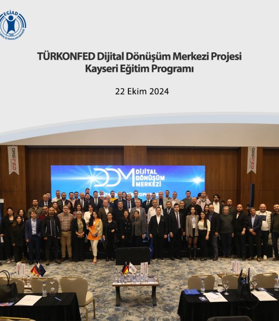 TÜRKONFED Dijital Dönüşüm Merkezi ProjesiKayseri Eğitim Programı