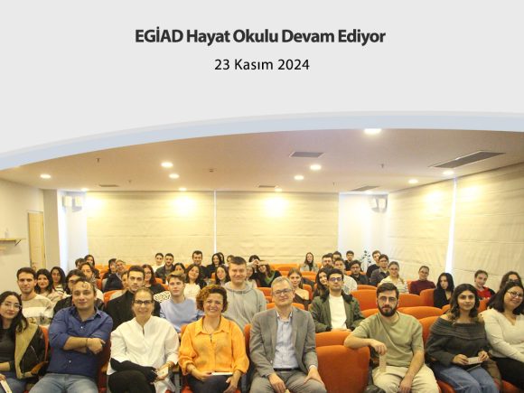 EGİAD Hayat Okulu Devam Ediyor