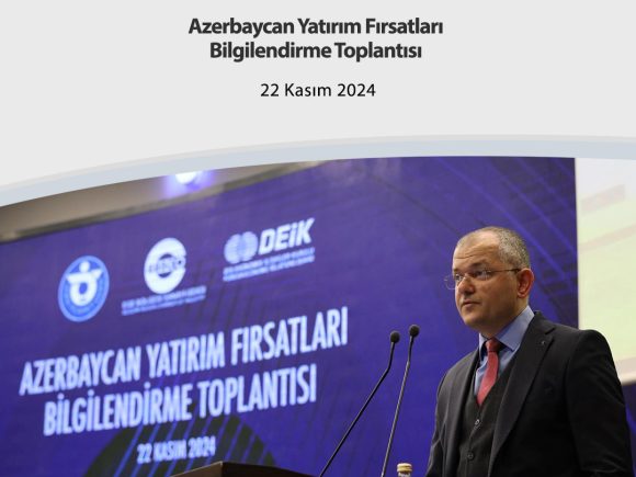 Azerbaycan Yatırım Fırsatları Bilgilendirme Toplantısı