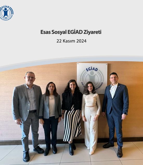 Esas Sosyal EGİAD Ziyareti