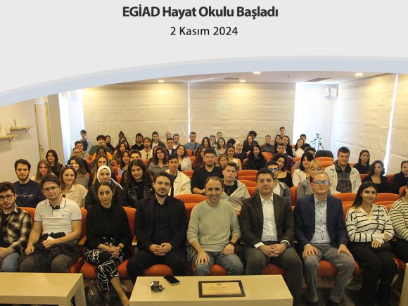 EGİAD Hayat Okulu Başladı