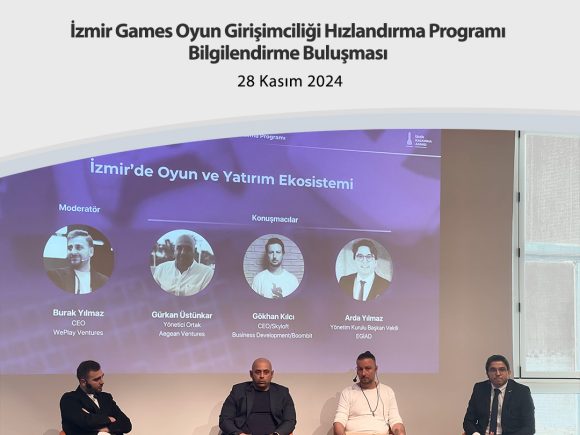 İzmir Games Oyun Girişimciliği Hızlandırma Programı Bilgilendirme Buluşması