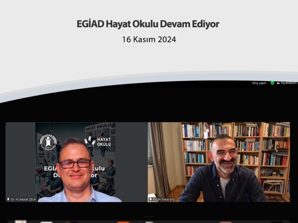 EGİAD Hayat Okulu Devam Ediyor