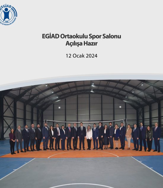 EGİAD Ortaokulu Spor Salonu  Açılışa Hazır