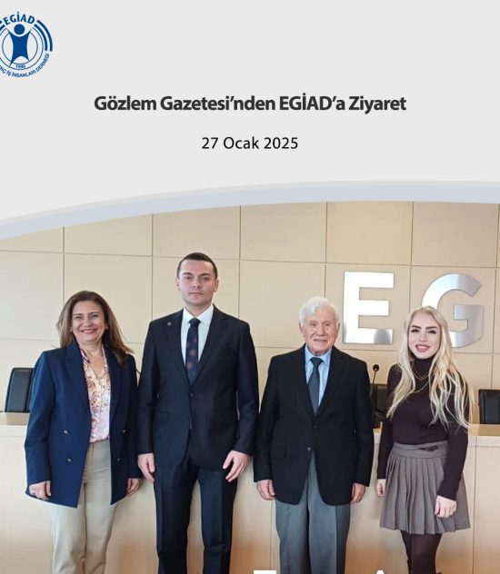 Gözlem Gazetesi’nden EGİAD’a Ziyaret