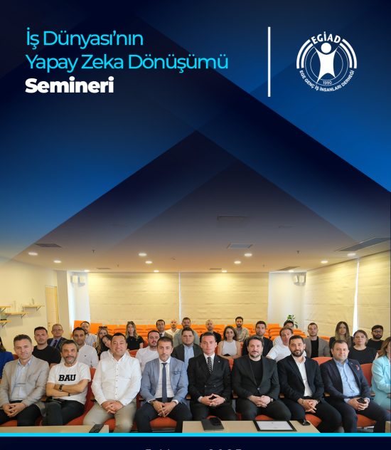 İş Dünyası’nın Yapay Zeka Dönüşümü Semineri