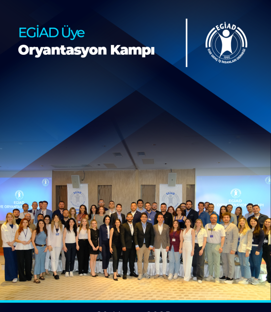 EGİAD Üye Oryantasyon Kampı