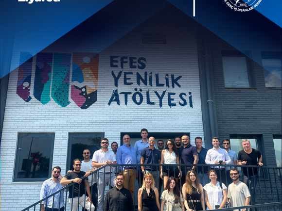 Efes Yenilik Atölyesi Ziyareti
