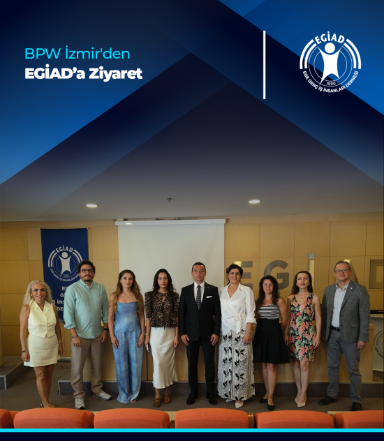 BPW İzmir’den EGİAD’a Ziyaret