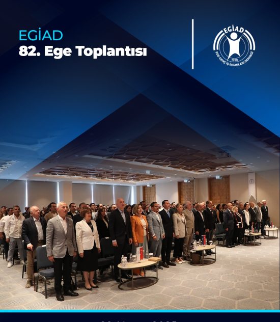 EGİAD 82. Ege Toplantısı
