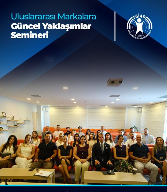 Uluslararası Markalara Güncel Yaklaşımlar Semineri