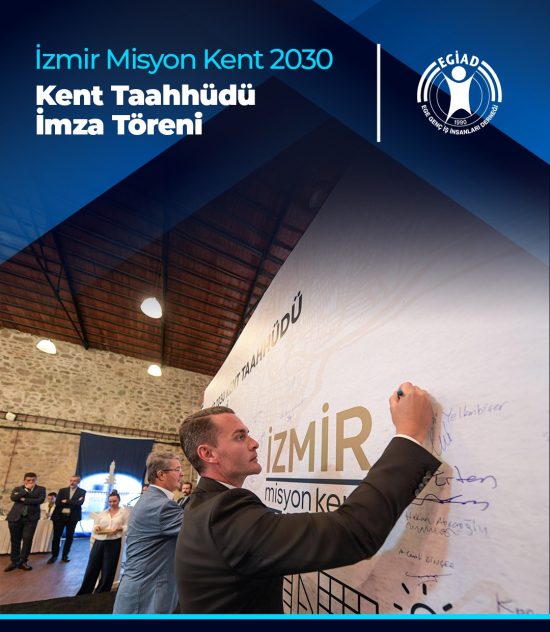 İzmir Misyon Kent 2030 Kent Taahütüdü İmza Töreni